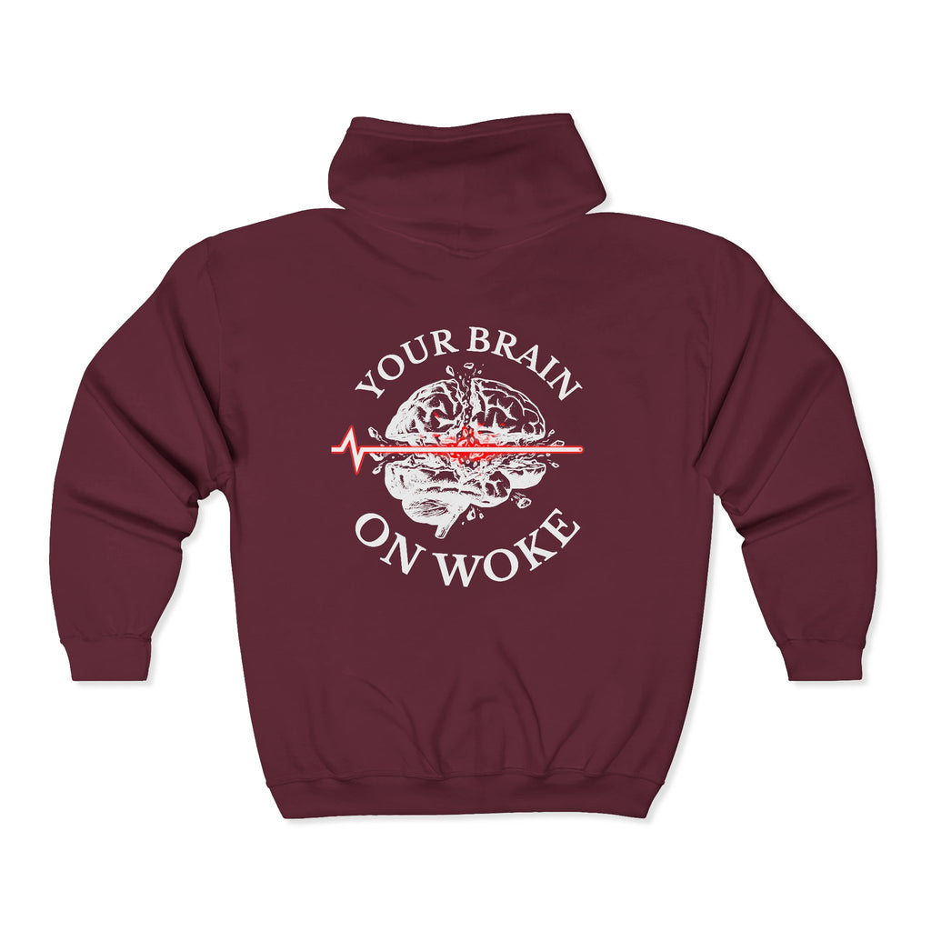 Your Brain on Woke - Zip Hoodie