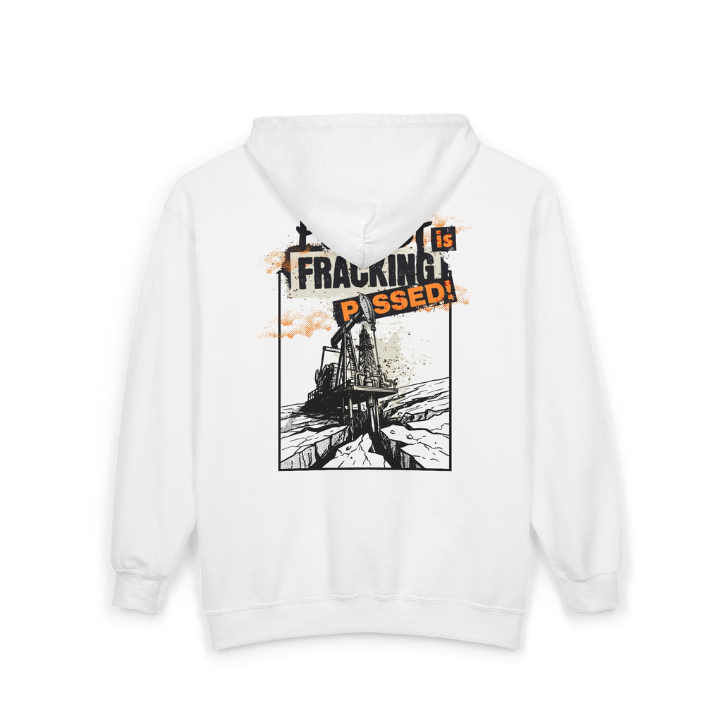 The Planet is Fracking Pissed - Zip hoodie