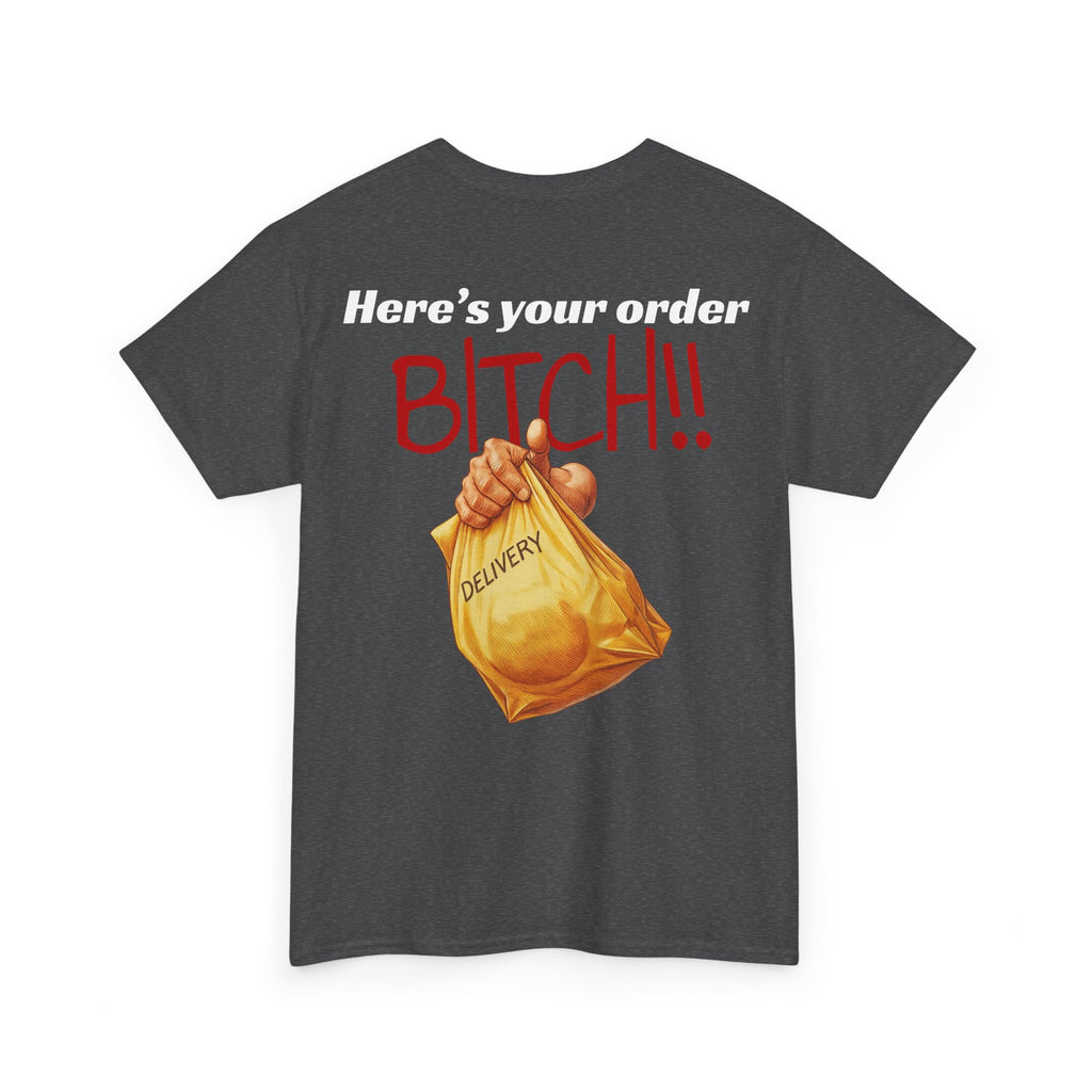 Here's your delivery (Novelty) - T-shirt