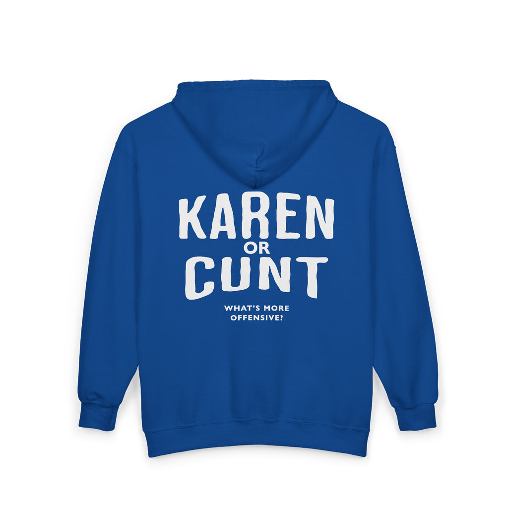 Karen or C*nt Bold (Novelty) - Zip hoodie