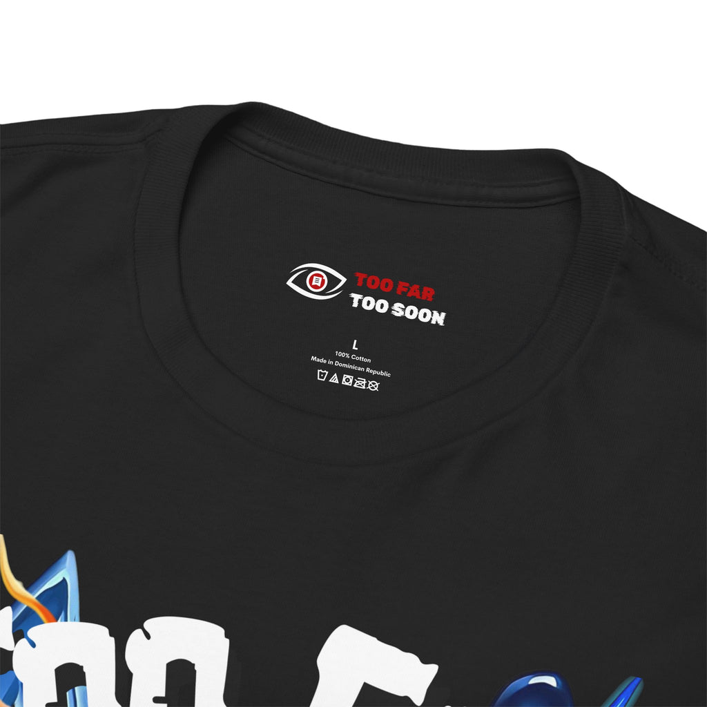 Too Far Too Soon Shocking Skull - T-shirt