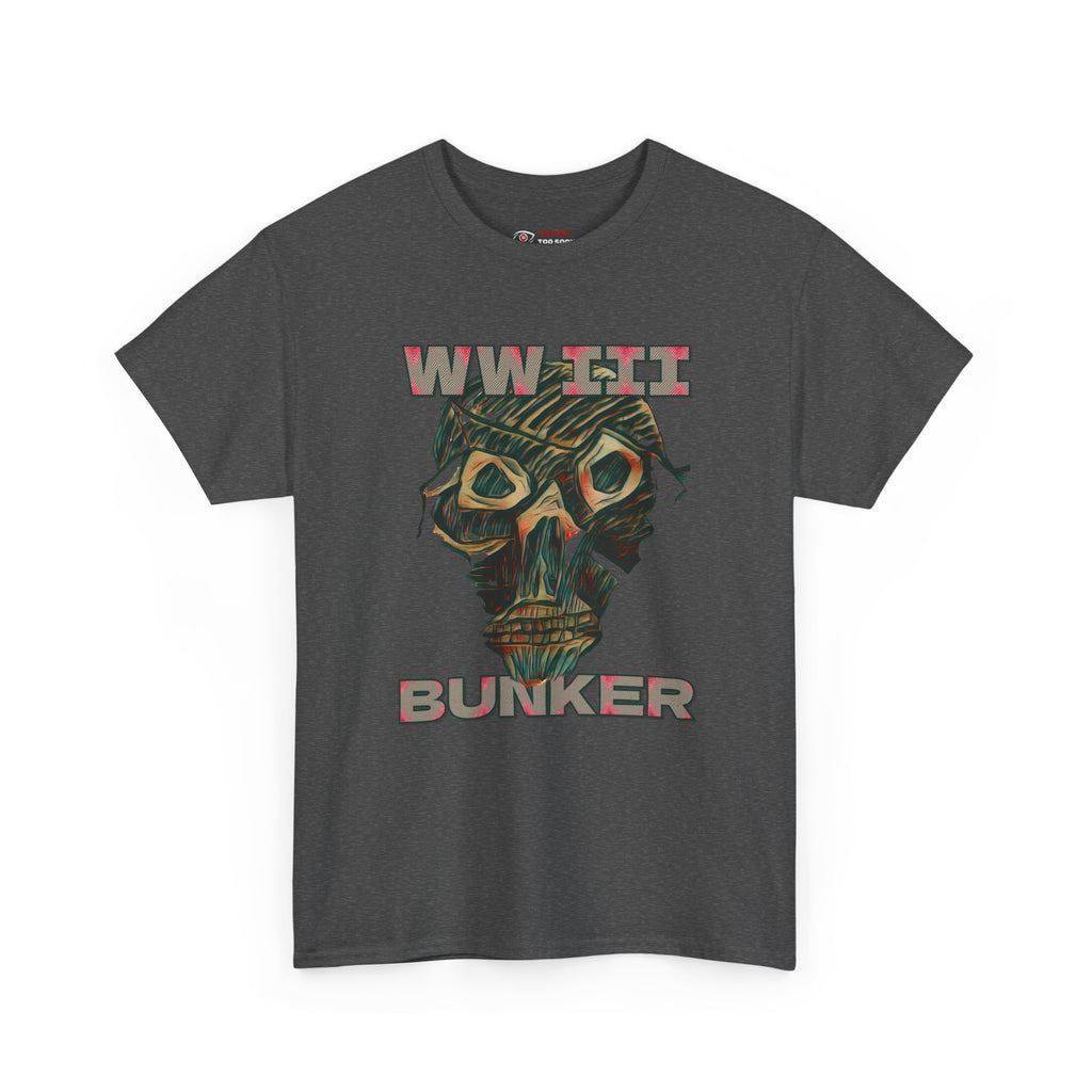 WW III Bunker T-Shirt (Artsy)
