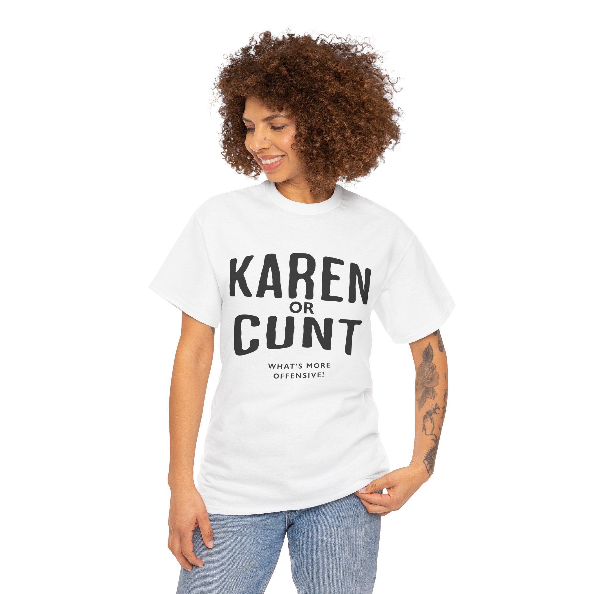 Karen or c*nt Bold (Novelty) - T-shirt