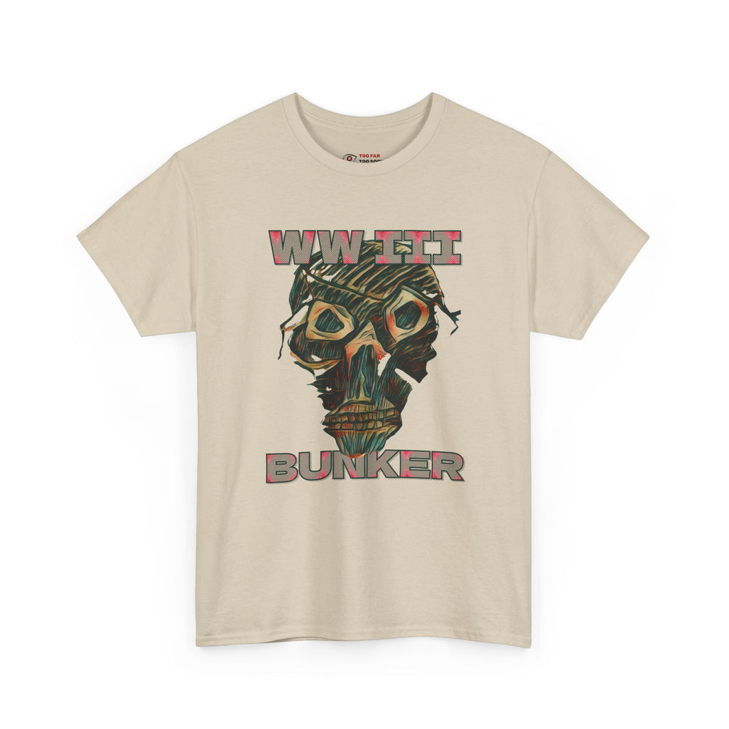 WW III Bunker T-Shirt (Artsy)