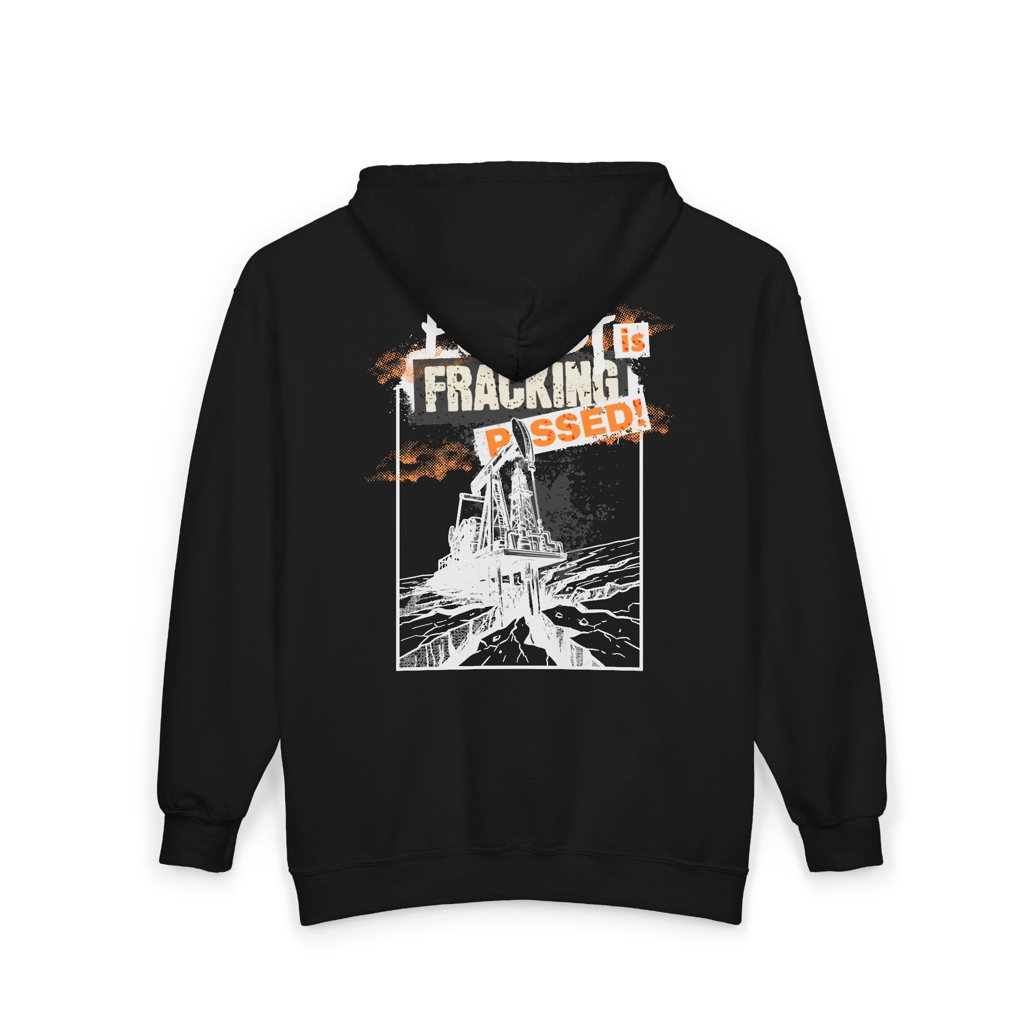 The Planet is Fracking Pissed - Zip hoodie