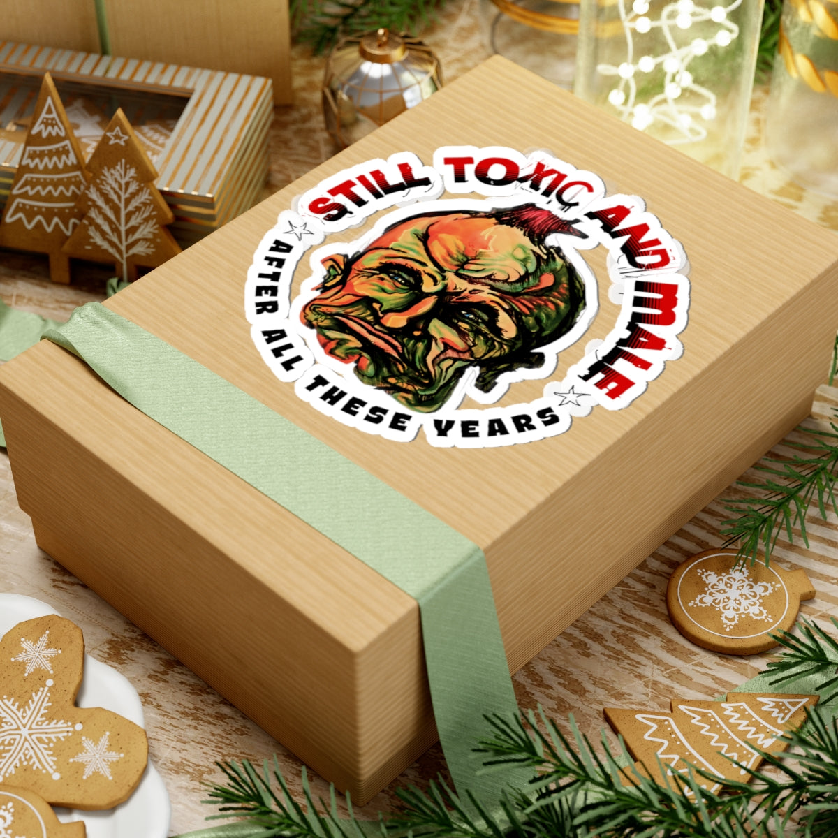 Still Toxic and Male (Novelty / Emblem) - Sticker