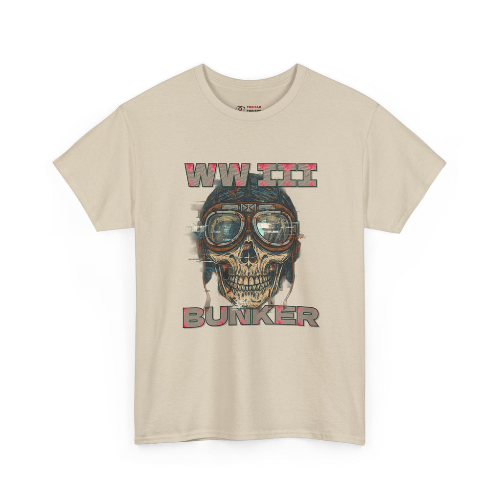 WW III Bunker (Novelty) - T-Shirt