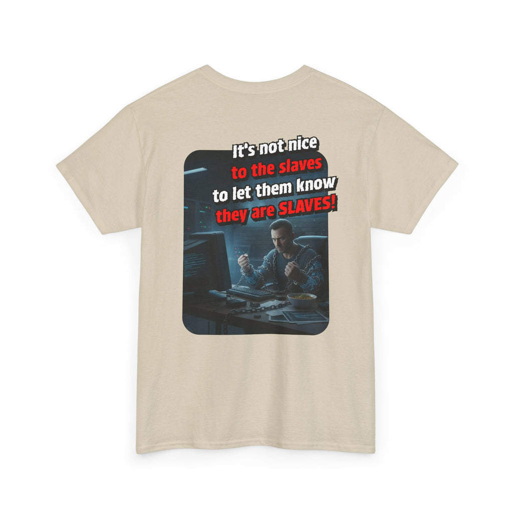 Corporate Slave T-shirt