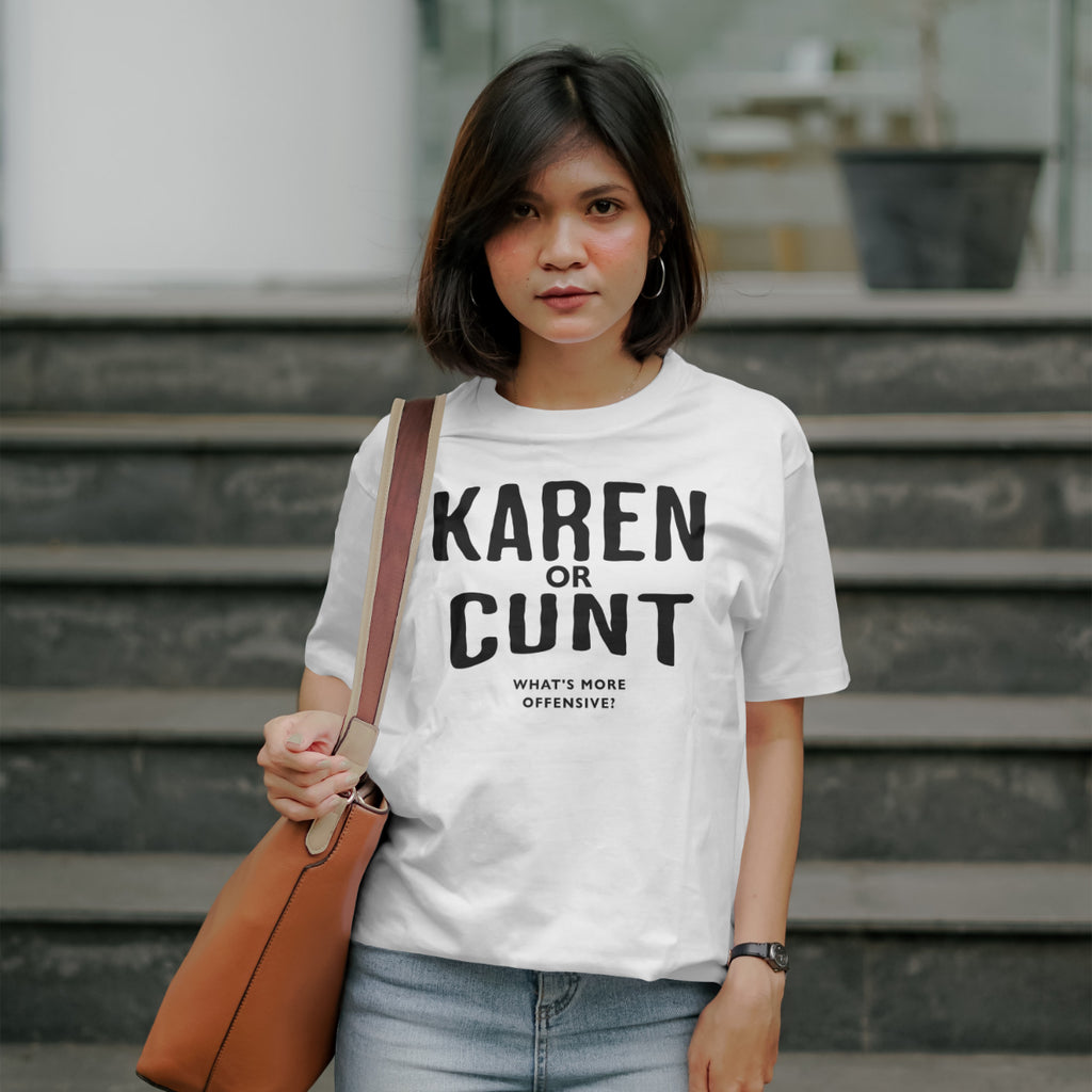 Karen or c*nt Bold (Novelty) - T-shirt