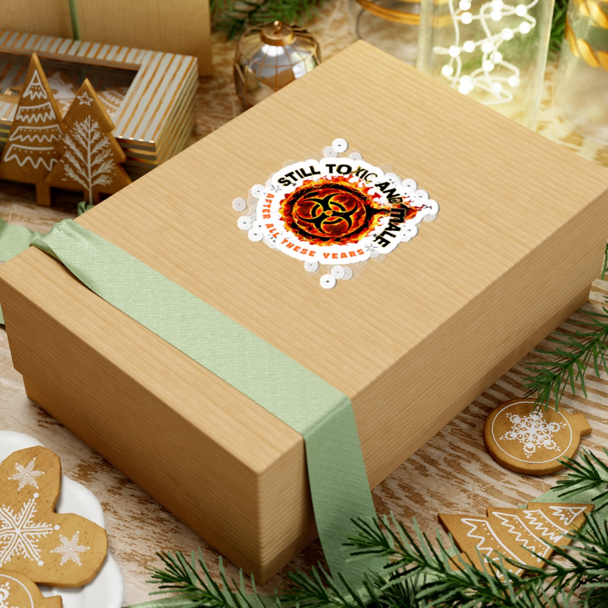 Still Toxic and Male (Fire Symbol) - Sticker