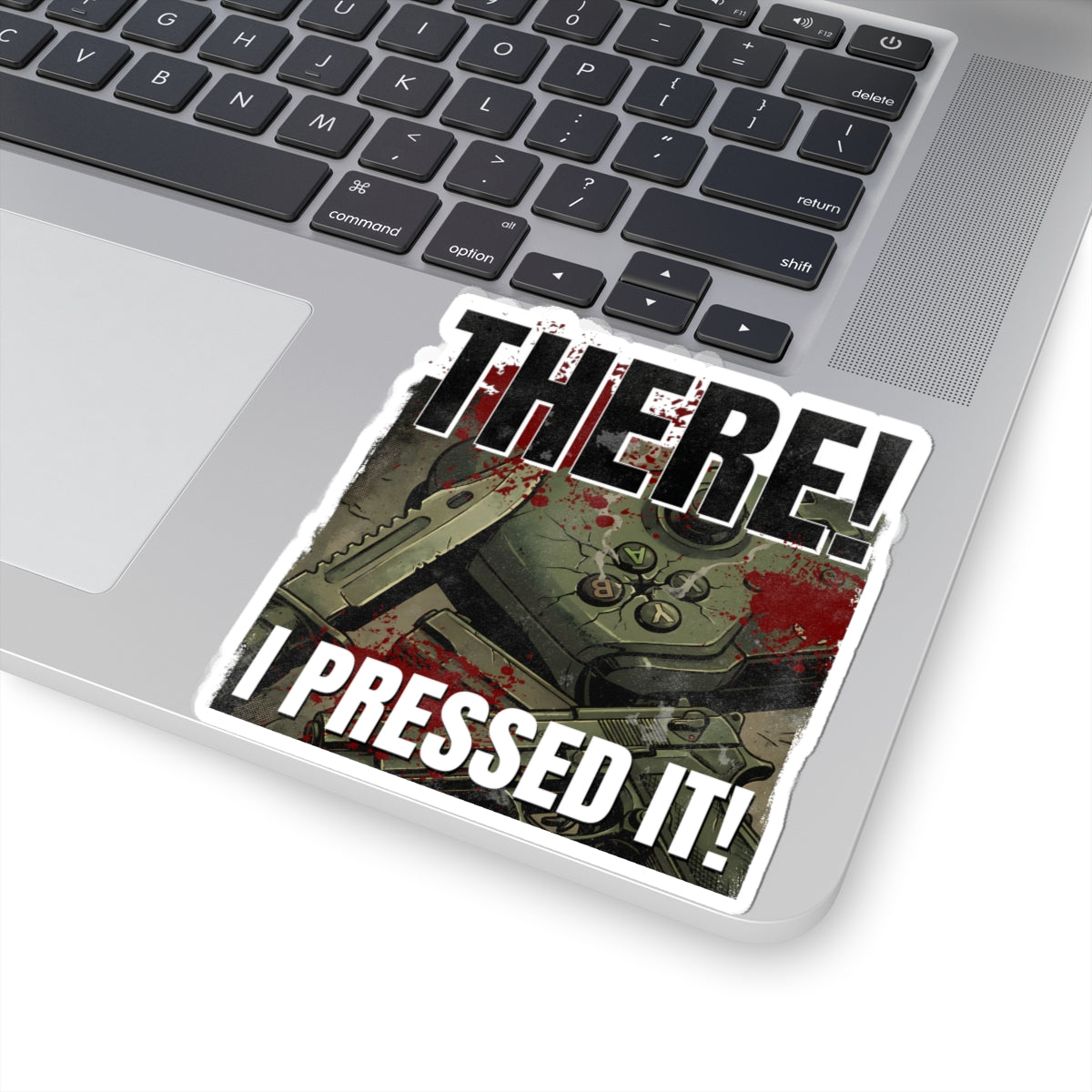 "I Pressed It!" Sticker | Funny Gamer Rage - FVGF