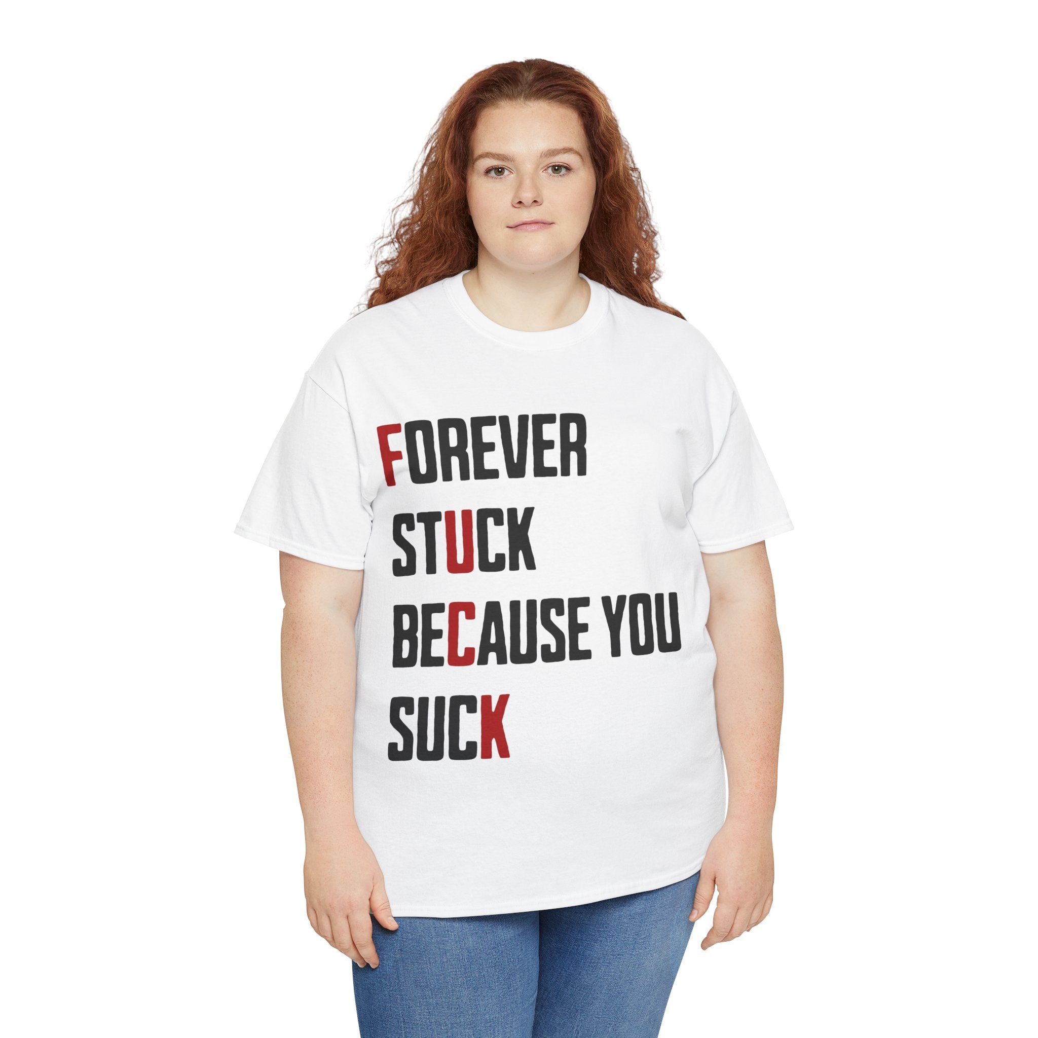 Forever stuck (Novelty / BOLD) - T-shirt