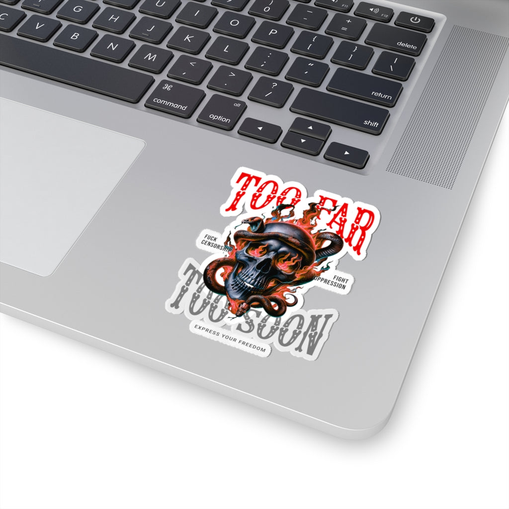 Too Far Too Soon Fire Skull - Sticker