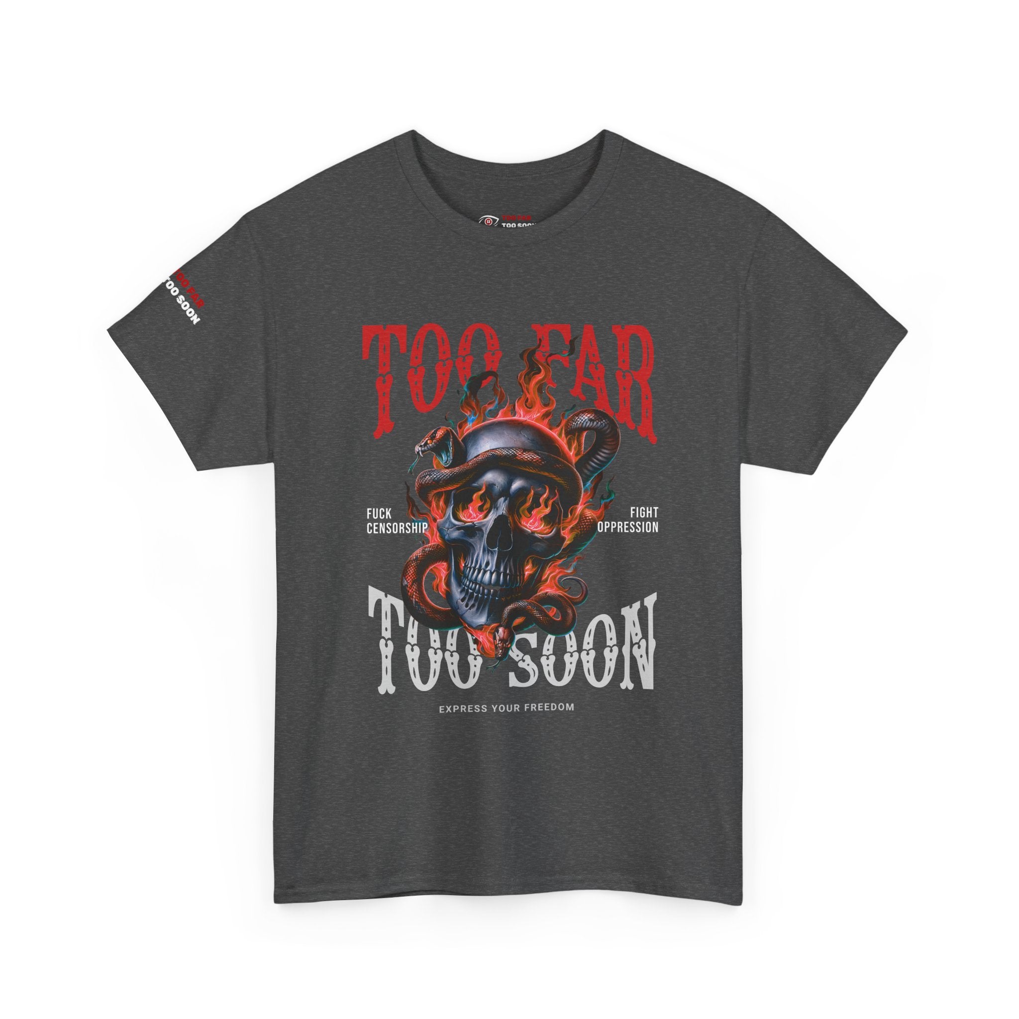 Too Far Too Soon Logo Fire Skull - T-shirt