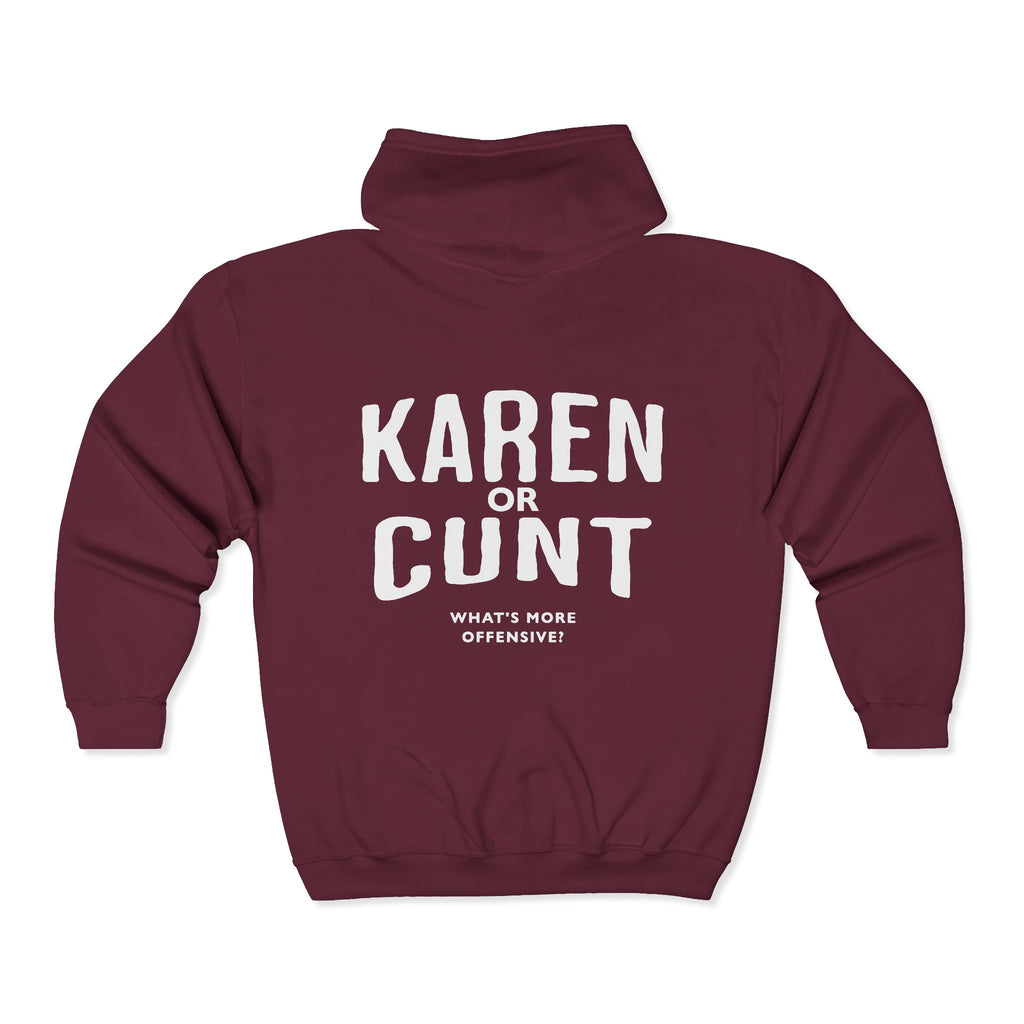 Karen or C*nt Bold (Novelty) - Zip hoodie