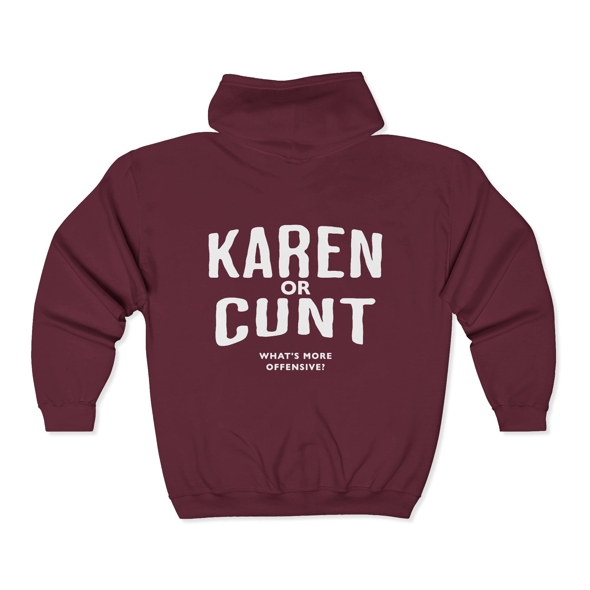 Karen or C*nt Bold (Novelty) - Zip hoodie