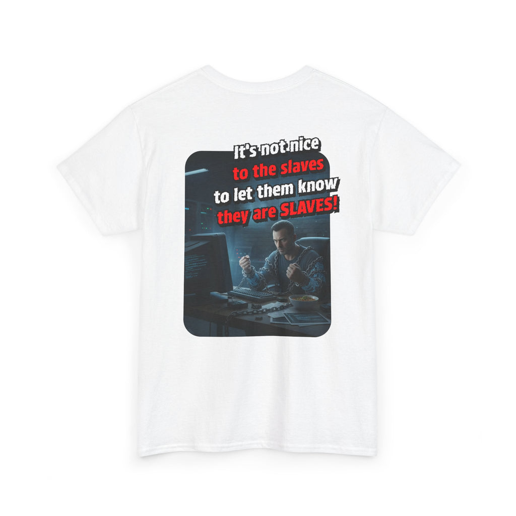Corporate Slave T-shirt